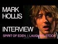 MARK HOLLIS INTERVIEW - Talk Talk, Making Spirit Of Eden & Laughing Stock