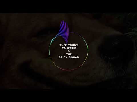 Tuff Toony ft. Ktrip - Turn the F__k