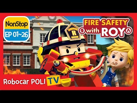 🔥Fire safety with Roy | EP 01 -26 | Robocar POLI | Kids animation