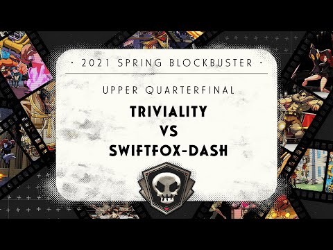 Triviality VS Swiftfox-Dash - Upper Quarterfinal - Skullgirls Championship 2021 Spring Blockbuster