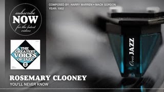 Rosemary Clooney - You&#39;ll Never Know (1952)