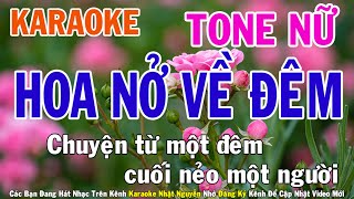 Hoa Nở Về Đêm Karaoke Tone Nữ Nhạc Sống - Phối Mới Dễ Hát - Nhật Nguyễn 