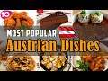Top 10 Most Popular Foods In Austria Austrian Traditional Dishes Austria Best Street Food