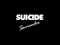 SUICIDE Surrender 1988 Full 7