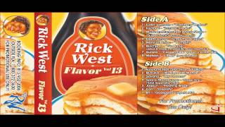 Rick West Flavor Vol.13 Mixtape Series Side B (Spring 1999)