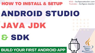 Install &amp; Setup Android Studio Java JDK &amp; SDK