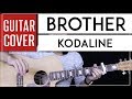 Brother Guitar Cover Acoustic - Kodaline 🎸 |Tabs + Chords|