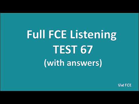 Full B2 First (FCE) Listening Test 67 with Answers