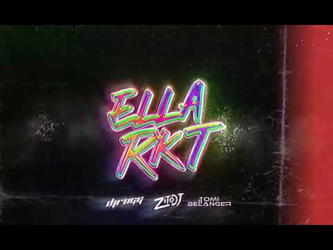 Ella RKT - NICOGONZALEZDJ x Zito Dj x Tomi Belanger