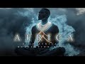 AFRICA Deep Emotional African Meditation Music Relaxing Ambient Background Music