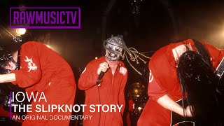 IOWA - The Slipknot Story - Documentary 2020