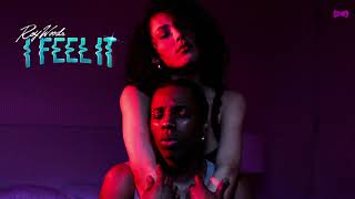 Roy Woods - I Feel It (Official Audio)