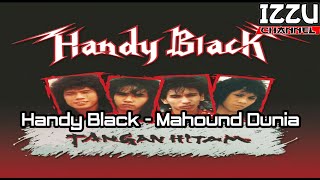 Download lagu Handy Black - Mahound Dunia mp3 Download lagu Handy Black - Mahound Dunia mp3