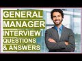 GENERAL MANAGER Interview Questions and Answers! (How To Become A GENERAL MANAGER)