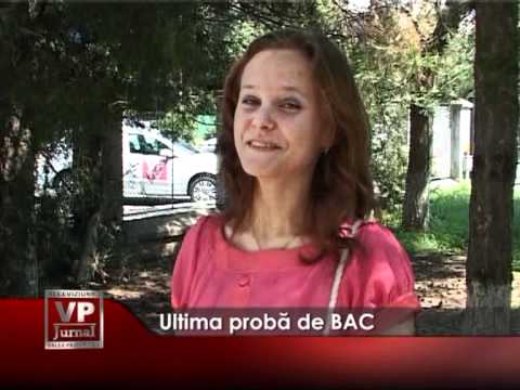 Ultima probă de BAC
