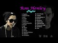 Ron Henley Playlist 2021