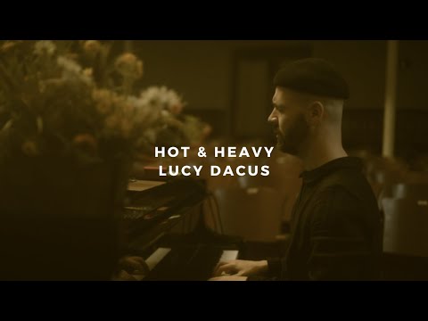 hot & heavy: lucy dacus (piano rendition)