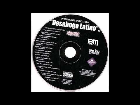 In The House Magazine - In The House Radio Show #27: Desahogo Latino (Álbum Completo) (2003)