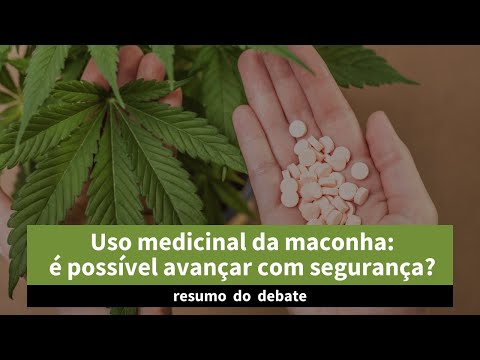 Uso medicinal da maconha - resumo do debate
