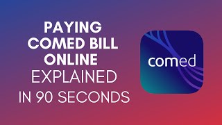 How To Pay ComEd Bill Online (2024)