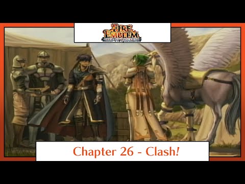 Fire Emblem: Path of Radiance | Playthrough | Chapter 26: Clash!