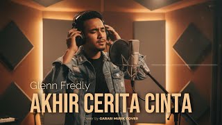 Download lagu Glenn Fredly – Akhir Cerita Cinta | Cover By Garasi Musik Cover mp3