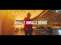 Unnale Unnale - Ashwathama Remix