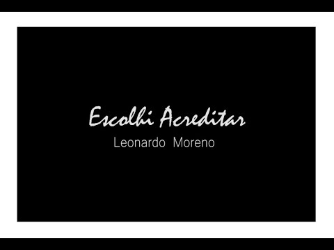 Léo Moreno - Escolhi Acreditar (Cover) | Música na igreja