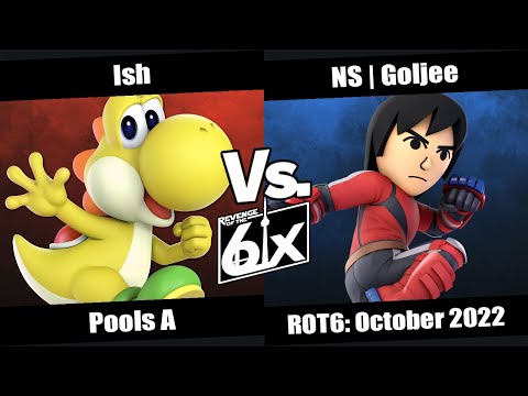 ROT6 October Pools A - Ish (Yoshi) vs NS | Goljee (Mii Brawler) SSBU Singles