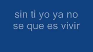 Nada Valgo Sin Tu Amor letra