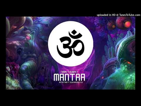 Timmy Trumpet - Mantra (DistinctSide  Color MinD Bootleg) 432 Hz