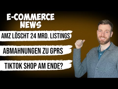 GPSR Abmahnung | eBay Zusatzschutz | Amazon löscht 24 Mrd. Produkte DHL GoGreen Plus eCommerce News