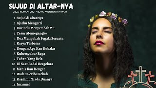 Download lagu 14 LAGU PENYEMBAHAN MENYENTUH HATI 2021 || SUJUD DI ALTARNYA mp3 Download lagu 14 LAGU PENYEMBAHAN MENYENTUH HATI 2021 || SUJUD DI ALTARNYA mp3