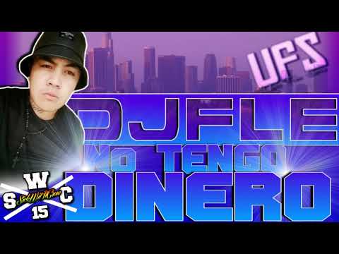 DJ FLE - NO TENGO DINERO JAMSESH 2018