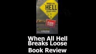 When All Hell Breaks Loose - Cody Lundin