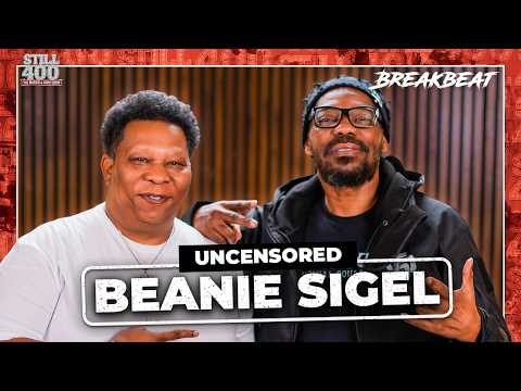 Beanie Sigel on Jay Z, Roc A Fella’s Early Days, and Coming Up in Philadelphia | Still 400