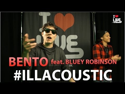 Bento - Slow Jam feat. Bluey Robinson #ILLACOUSTIC