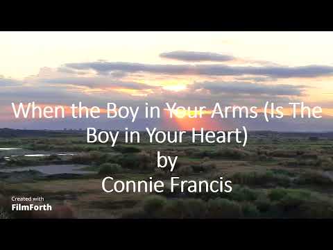 Connie Francis - When the Boy in Your Arms (Is The Boy in Your Heart)