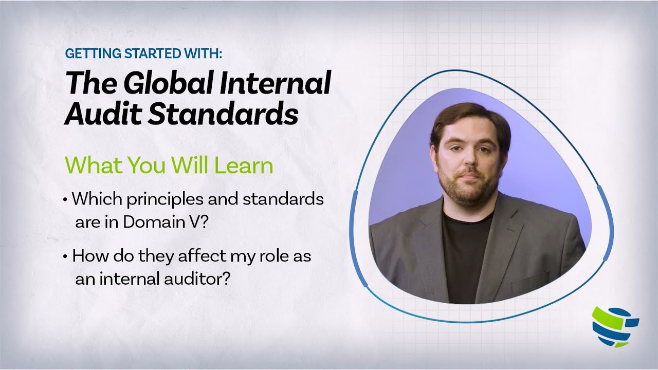 Getting Started With: The Global Internal Audit Standards: Domain V