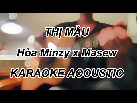 Thị Mầu - Hòa Minzy x Masew | KARAOKE ACOUSTIC GUITAR BEAT | Tone Gốc