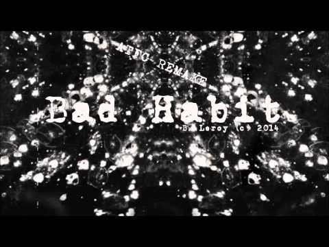 BAD HABIT (ATFC remake '14)