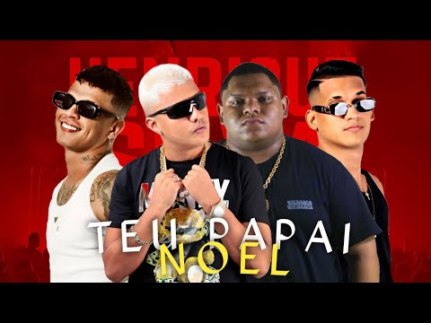 TEU PAPAI NOEL - GORDINHO BOLADO, FELIPE ORIGINAL, DADÁ BOLADÃO E DANILO BOLADO - BREGA FUNK 2025