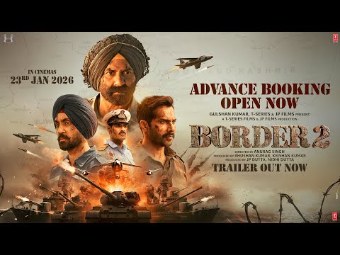Advance Booking Open: BORDER 2 | Sunny Deol,Varun D,Diljit,Ahan |Anurag S|JP Dutta,Bhushan K| 23 Jan