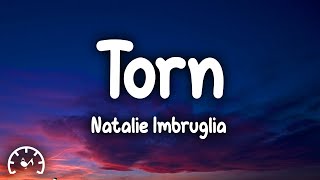 Download lagu Natalie Imbruglia - Torn (Lyrics) mp3