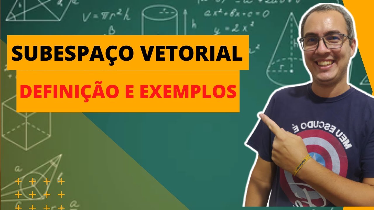 SUBESPAÇO VETORIAL