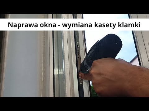 Naprawa okna - wymiana kasety zasuwnicy
