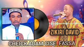 Download lagu ZIKIRI DAVID CHIEKC ADAM CISSÉ FASSA 2024 mp3