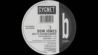 Dow Jones - Just A Techno Groove (Instrumental)