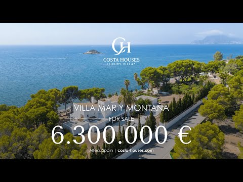 VILLA MAR Y MONTAÑA · UNREPEATABLE LUXURY BEACHFRONT ON THE FIRST LINE OF THE SEA IN ALTEA SPAIN