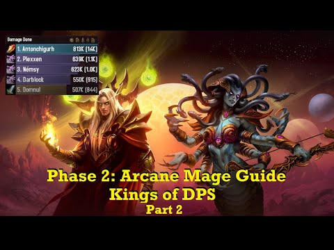 [Classic TBC] Phase 2 Arcane Mage Guide - Kings of DPS - Part 2